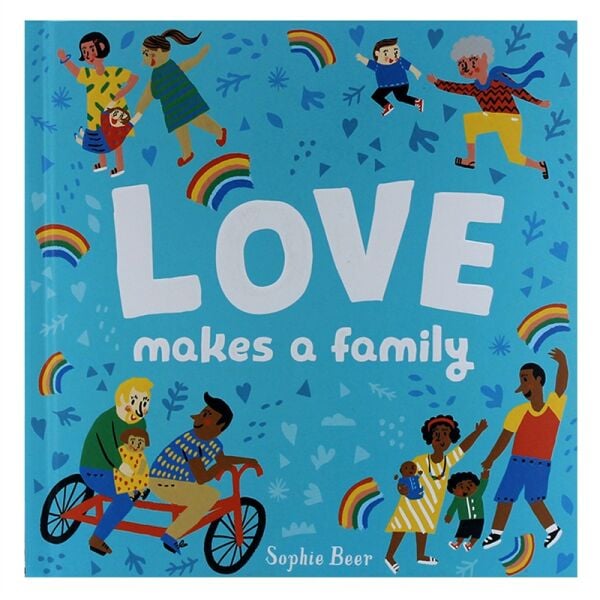 Love Makes A Family