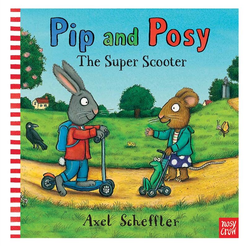 Pip And Posy - The Super Scooter (Board Book)