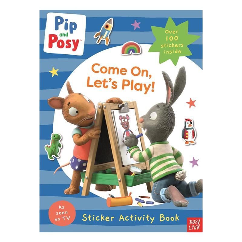 Pip And Posy - Come On Let S Play Sticker Activity