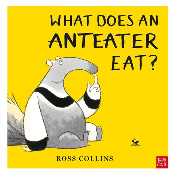 What Does An Anteater Eat (Board Book)