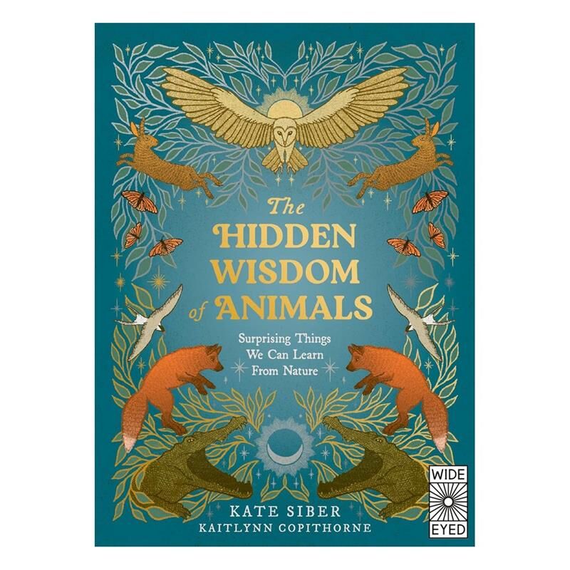 The Hidden Wisdom of Animals