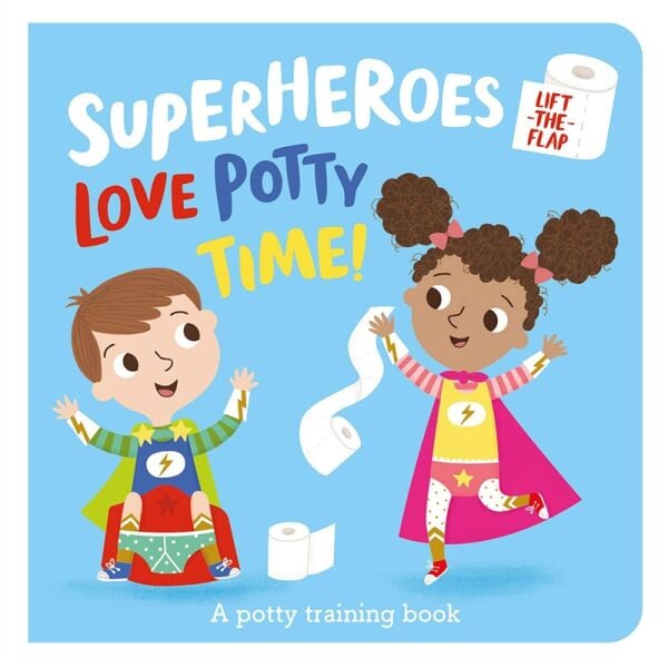 Superheroes Love Potty Time