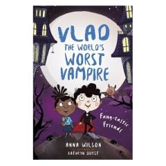 Vlad The World S Worst Vampire Fang-Tastic Friends