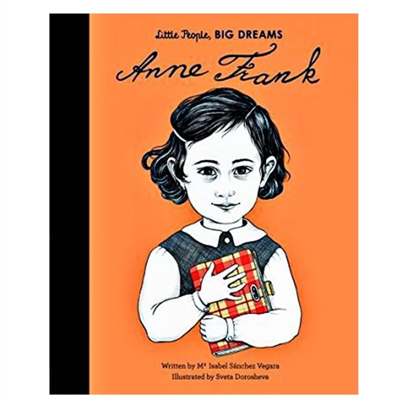 LITTLE PEOPLE- BIG DREAMS - ANNE FRANK